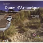 NATURE / ANIMAUX Dunes d'Armorique de la Vendée au Cotentin ; fa...