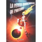 SF TERREUR FANTASY LA PETITE MARCHANDE DE PHOTONS