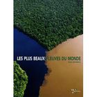 TOURISMES / VOYAGES LES PLUS BEAUX FLEUVES DU MONDE