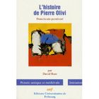 SCIENCES HUMAINES L'histoire de pierre olivier franciscain persecute