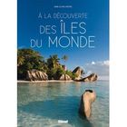 TOURISMES / VOYAGES A LA DECOUVERTE DES ILES DU MONDE