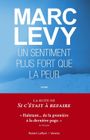 LITTERATURE - ROMANS UN SENTIMENT PLUS FORT QUE LA PEUR