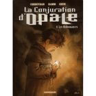  LA CONJURATION D'OPALE T.4 ; LES ORDONNANCES
