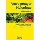 GASTRONOMIE / VINS Votre potager biologique