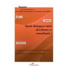 SCOLAIRE / UNIVERSITAIRES Revue Savoirs T.16; quels dialogues entre cherc...