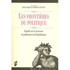 ECONOMIE - DROIT Les frontieres du politique ; enquete sur les p...