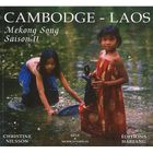 TOURISMES / VOYAGES Cambodge-Laos ; Mekong song saison II