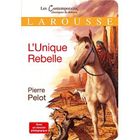SCOLAIRE / UNIVERSITAIRES L'unique rebelle