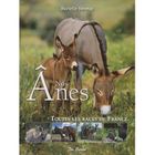  NOS ANES ; TOUTES LES RACES DE FRANCE
