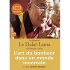 AUTRES LIVRES L'art du bonheur dans un monde incertain
