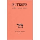 HISTOIRE / GEO / ACTUALITES Eutrope ; abrege d'histoire romaine