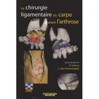 SCIENCES / TECH / MEDECINE La chirurgie ligamentaire du carpe avant l'arth...