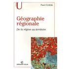 HISTOIRE / GEO / ACTUALITES Géographie régionale ; de la région au territoire
