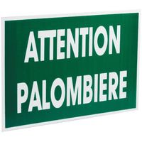 ACCESSOIRES BATTUE Panneau - Attention palombiere ACCESSOIRES BATTUE Panneau - Attention palombiere