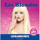  BLAGUES CULTES ; LE BEST OF LES BLONDES