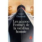  LES 20 000 FEMMES DE LA VIE D'UN HOMME