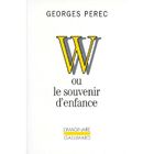 LITTERATURE - ROMANS W ou le souvenir d'enfance