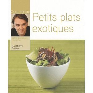 GASTRONOMIE / VINS PETITS PLATS EXOTIQUES GASTRONOMIE / VINS PETITS PLATS EXOTIQUES