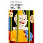 LITTERATURE - ROMANS Les ombres du jardin