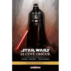 BD MANGA HUMOUR Star Wars - le côté obscur t.11 ; Dark Vador tr...