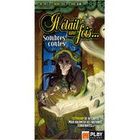 JEU DE PLATEAU  Il était une fois : Sombres Contes