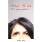 RELIGION / ESOTHERISME Nos vies rêvées