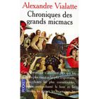  LA CHRONIQUE DES GRANDS MICMACS