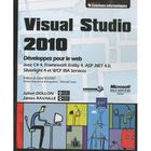 SCIENCES / TECH / MEDECINE Visual studio 2010 ; développez pour le web ave...