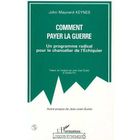 ENTREPRISE / ECONOMIE / DROIT Comment payer la guerre ? un programme radical ...