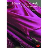 ART / CINEMA / MUSIQUE HISTOIRE DE LA MODE ET DU COSTUME (EDITION 2003)