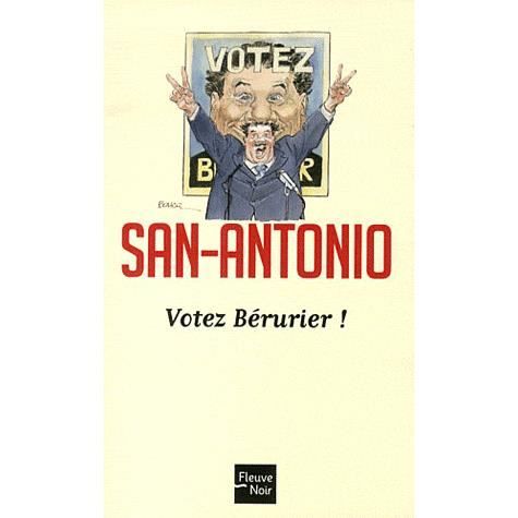 San Antonio t.56 ; votez Bérurier   Achat / Vente livre San Antonio