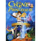DVD DESSIN ANIME / ANIMATION / MANGA DVD Le cygne et la princesse 3 : le trésor ench...