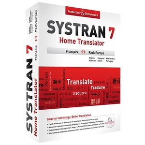 LOGICIEL BUREAUTIQUE SYSTRAN 7 HOME TRANSLATOR PACK FRANCAIS-EUROPE* LOGICIEL BUREAUTIQUE SYSTRAN 7 HOME TRANSLATOR PACK FRANCAIS-EUROPE*
