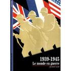 LITTERATURE - ROMANS 1939-1945 LE MONDE EN GUERRE