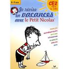 SCOLAIRE / UNIVERSITAIRES Je révise en vacances avec le petit Nicolas ; C...