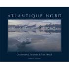 TOURISMES / VOYAGES Atlantique nord ; Groenland, Islande & Iles Féroé
