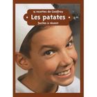 JEUNESSE ADOLESCENT 15 recettes de geoffroy : les patates