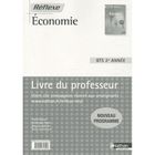 SCOLAIRE / UNIVERSITAIRES Économie ; BTS 2ème année ; livre du professeur...