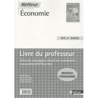 SCOLAIRE / UNIVERSITAIRES Économie ; BTS 2ème année ; livre du professeur...