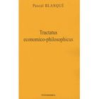 SCOLAIRE / UNIVERSITAIRES Tractatus economico-philosophicus