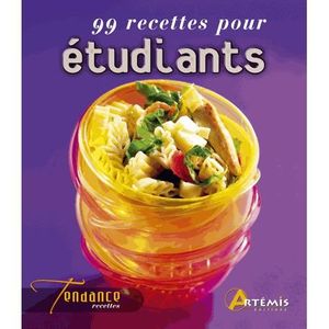 GASTRONOMIE / VINS 99 RECETTES POUR ETUDIANTS