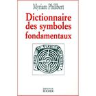 RELIGION / ESOTHERISME Dictionnaire des symboles fondamentaux et leurs...