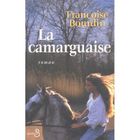 LITTERATURE - ROMANS La camarguaise