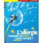LITTERATURE - ROMANS L'allergie maladie de notre temps
