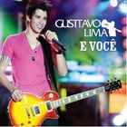  GUSTTAVO LIMA - E Voce