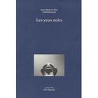  LES YEUX NOIRS