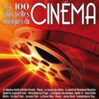 COMPILATION LES 100 PLUS BELLES MUSIQUES DU CINEMA
