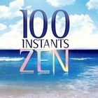 COMPILATION 100 Instants Zen