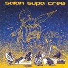 SOUL / FUNK / DISCO SAIAN SUPA CREW