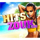 COMPILATION HITS ZOUK 2012 - Compilation